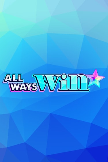 All Ways Win популярный слот бесплатная демо-версия | Azino 777